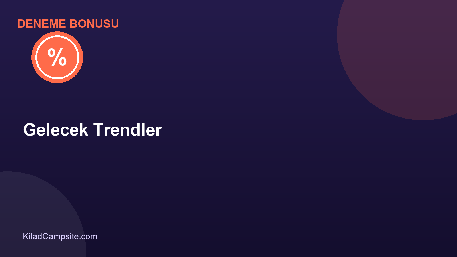 Deneme Bonusu Veren Sitelerde Gelecek Trendler Neler Olabilir?